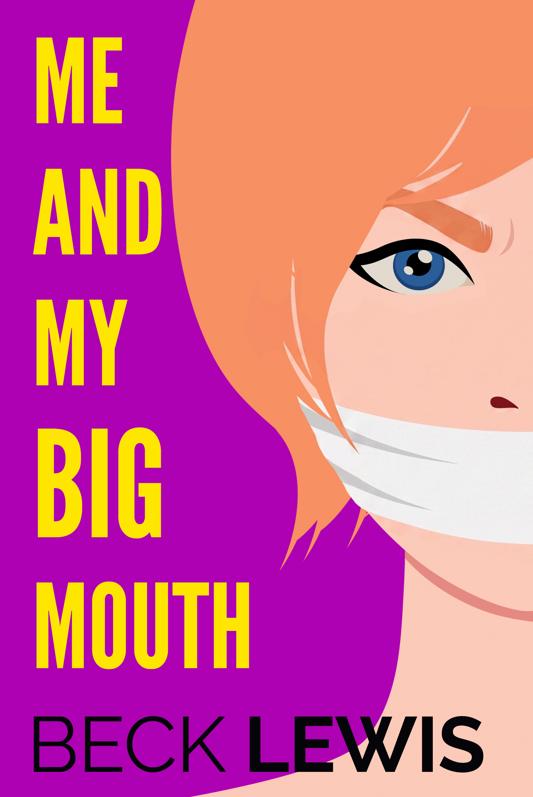 Cover of Me and My Big Mouth by Beck Lewis